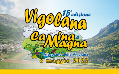 Aperti tutti i punti vendita per la Vigolana Camina e Magna 2022!